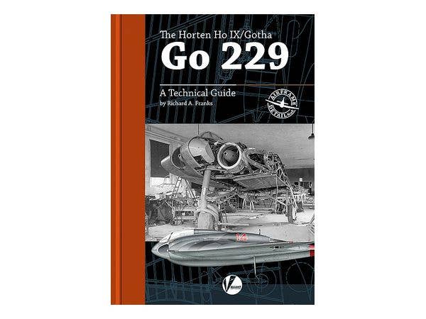 エアフレーム ディテール No.8: ホルテン Ho IX/ゴータ Go 229 テクニカルガイド